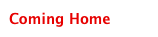 Coming Home